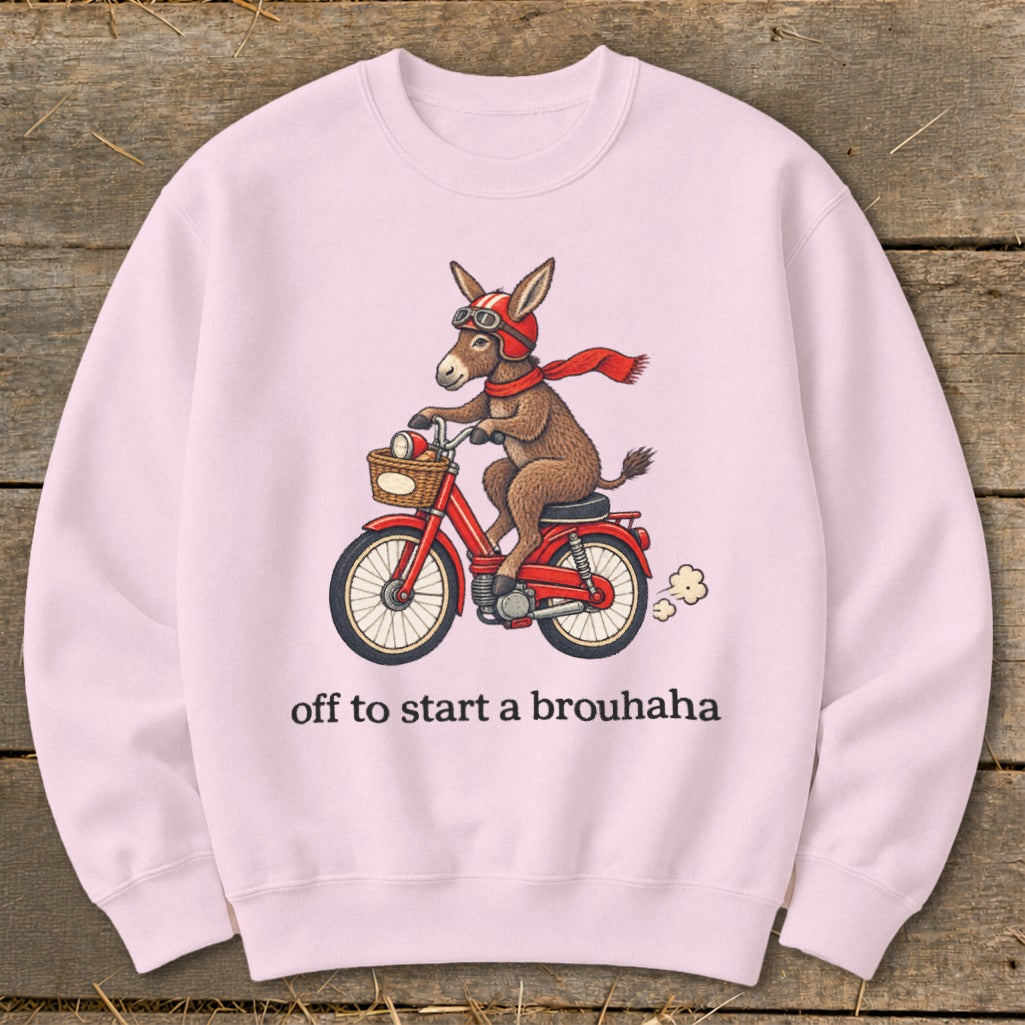 Off To Start a Brouhaha Sweatshirt