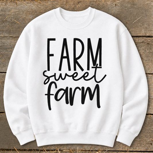 White sweatshirt with black text reading "FARM sweet farm".