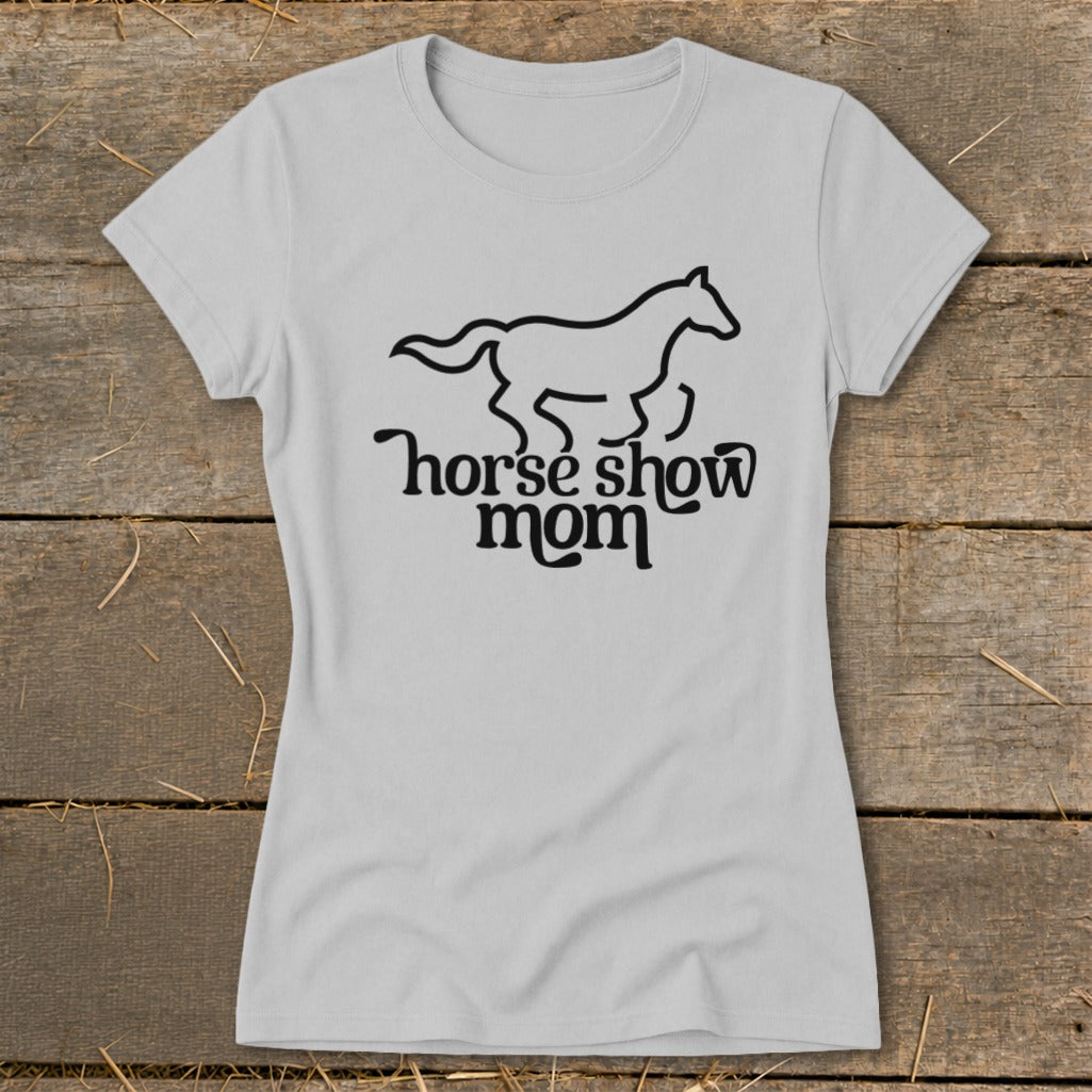 Light gray t-shirt with black horse graphic and "horse show mom" text.
