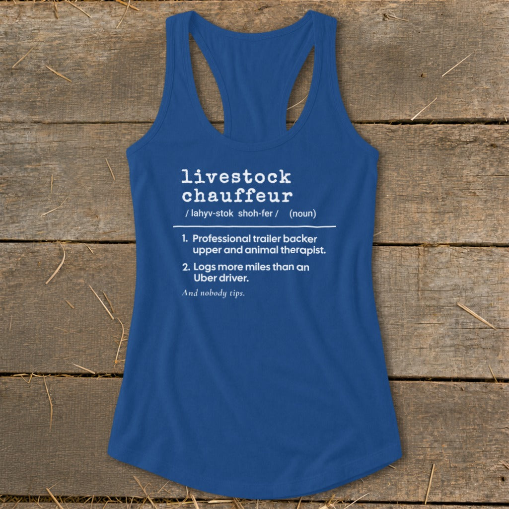 Blue tank top with "Livestock Chauffeur" definition including humor.