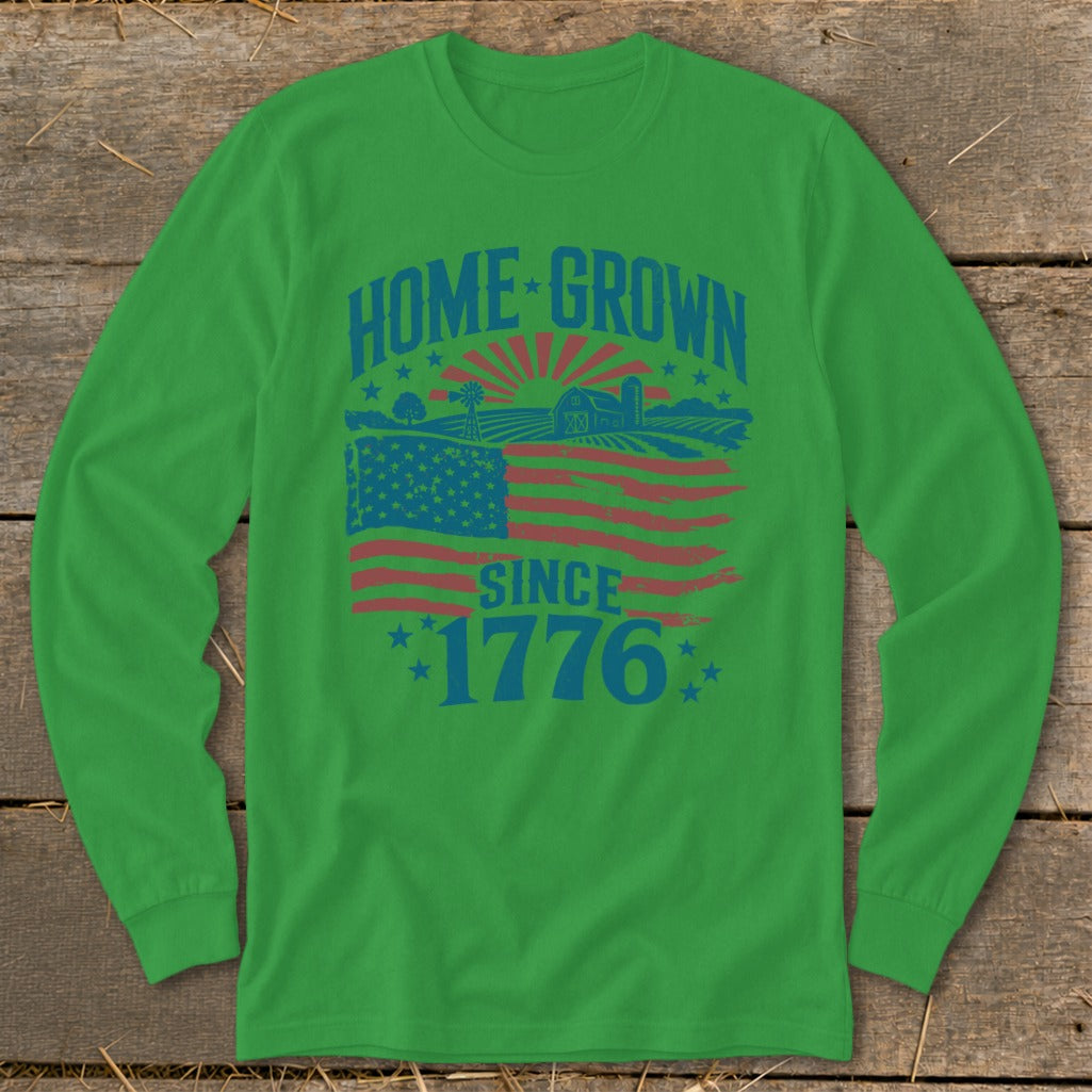 Green long-sleeve shirt with "HOME GROWN SINCE 1776" text and American flag farm graphic.