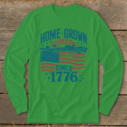 Green long-sleeve shirt with "HOME GROWN SINCE 1776" text and American flag farm graphic.