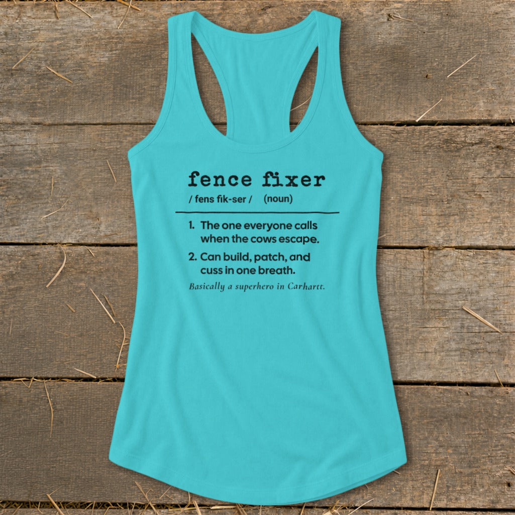 Turquoise tank top with "fence fixer" definition including cows escaping and superhero in Carhartt.