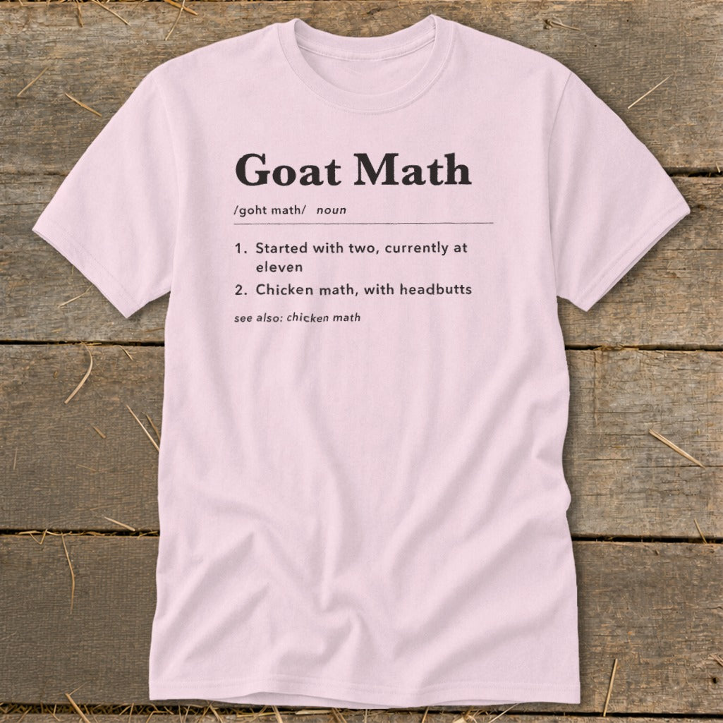 Pink t-shirt with black text defining "Goat Math" and its synonyms.