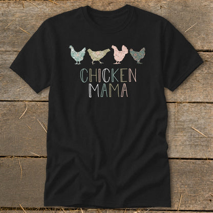 Black t-shirt with "Chicken Mama" text and four decorative chickens across the top.