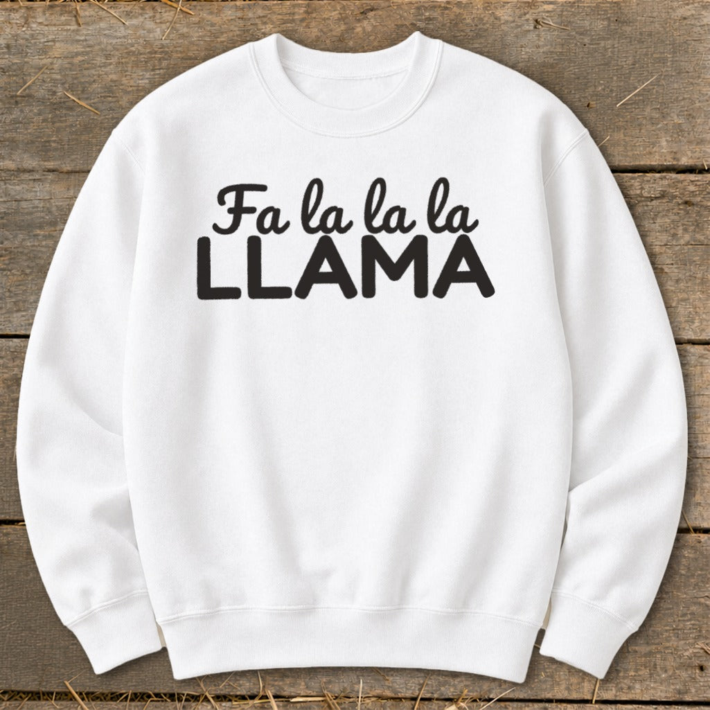 White sweatshirt with black text "Fa la la la la LLAMA".