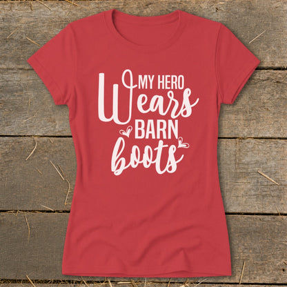 Red t-shirt with white text "My Hero Wears Barn Boots"
