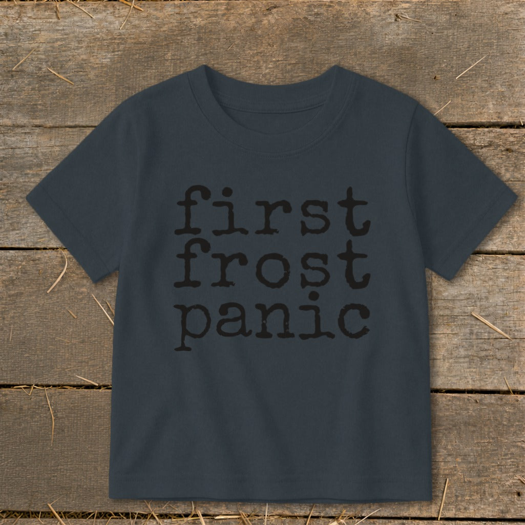 Dark gray t-shirt with "first frost panic" text in a distressed font.