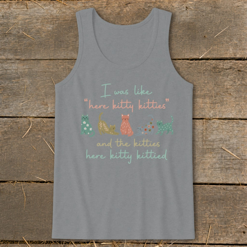 Gray tank top with colorful cats and text "I was like 'here kitty kitties' and the kitties here kitty kittied."