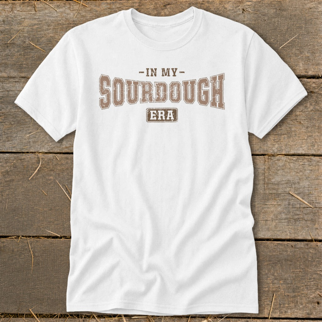 White t-shirt with brown text "In My Sourdough Era" across the chest.
