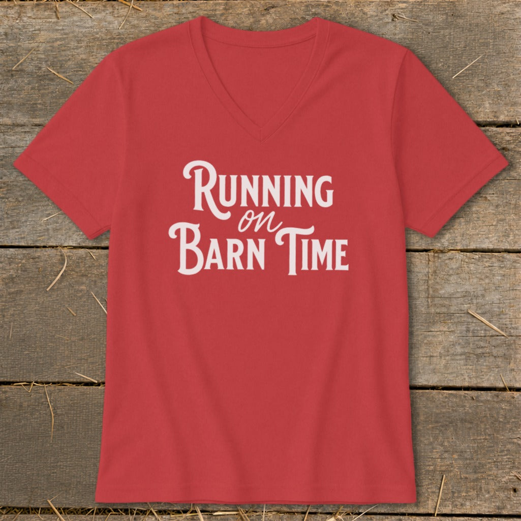 Red v-neck t-shirt with white text that reads "Running on Barn Time."