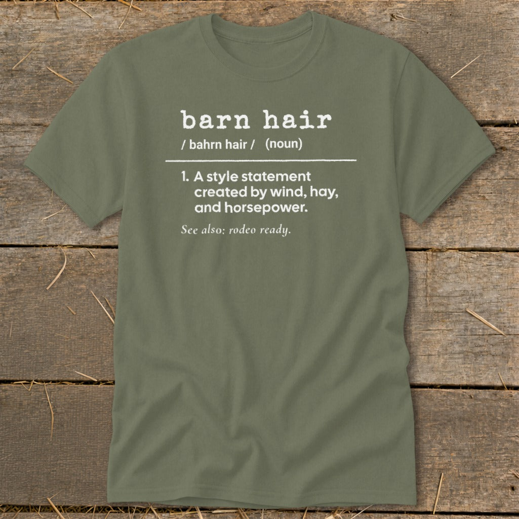 Olive green t-shirt with "barn hair" definition and "rodeo ready" text.