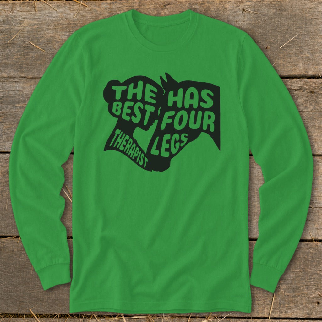 Green long-sleeve shirt with black text and horse silhouette: "THE HAS BEST FOUR THERAPIST LEGS"