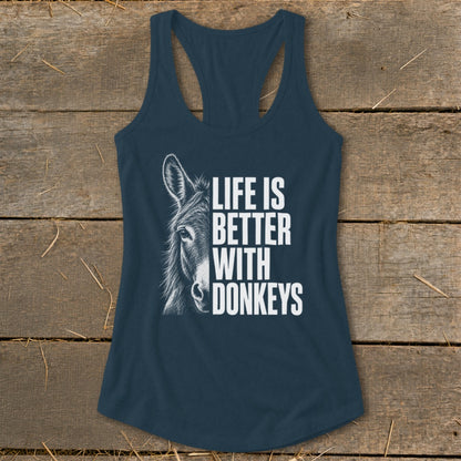 Tank top with donkey illustration and "Life is Better With Donkeys" text.
