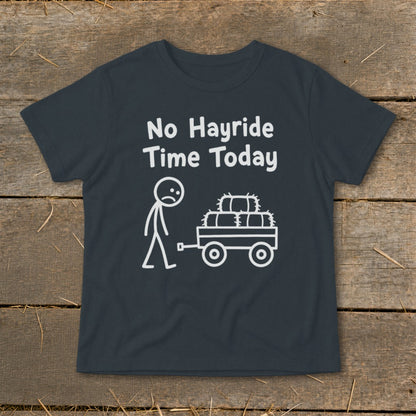 No Hayride Time Today Infant Tee