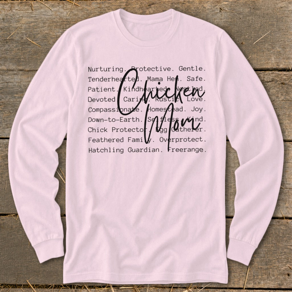 Long-sleeved pink shirt with "Chicken Mom" and descriptive words.