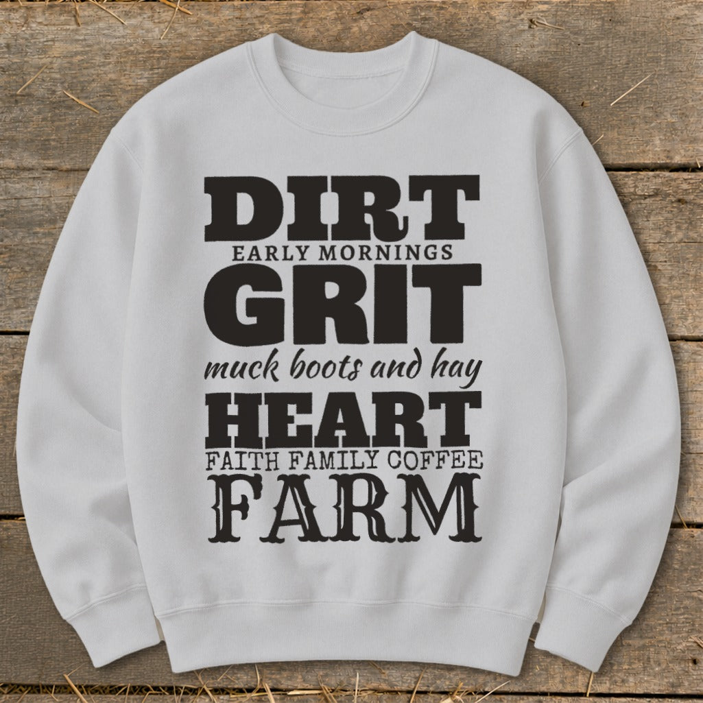 White sweatshirt with black text reading DIRT, GRIT, HEART, FARM, and related phrases.