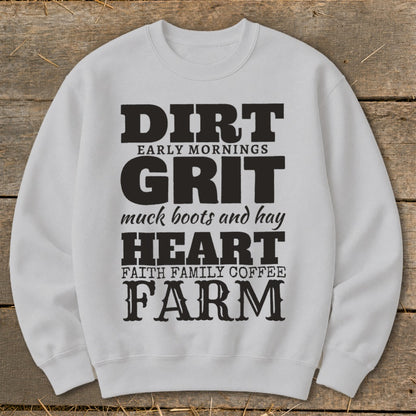 White sweatshirt with black text reading DIRT, GRIT, HEART, FARM, and related phrases.