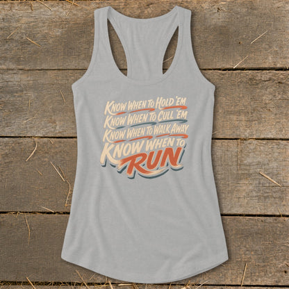 Gray tank top with text "Know When To Hold 'Em Know When To Cull 'Em Know When To Walk Away Know When To Run".
