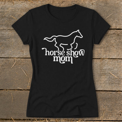 Black t-shirt with white outline horse graphic and "horse show mom" text.