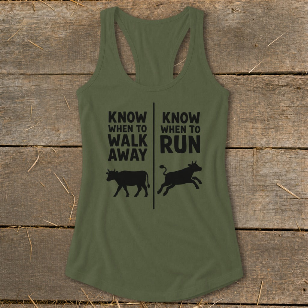 Green tank top with black text and cow graphics: "Know When to Walk Away" and "Know When to Run".