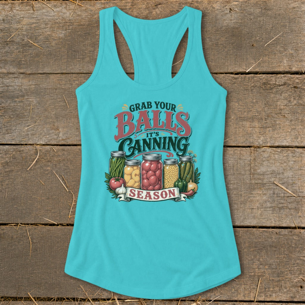Turquoise tank top with "Grab Your Balls It's Canning Season" text and jars of preserves.