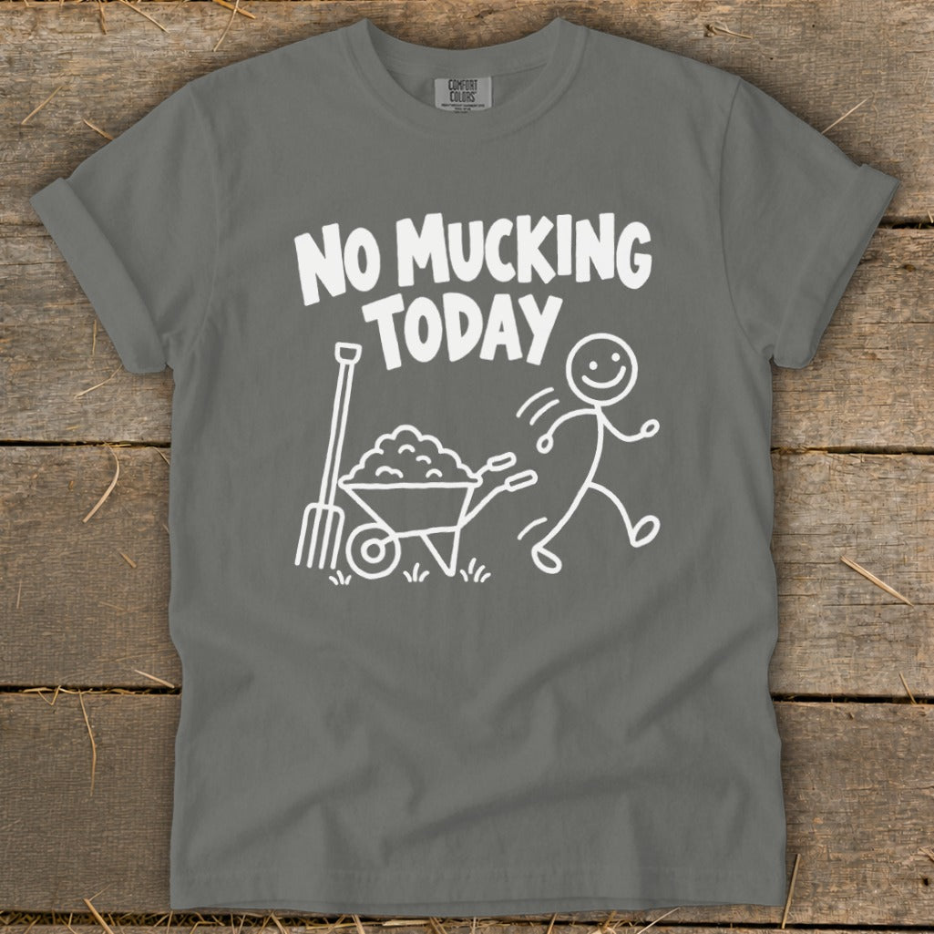 Grey t-shirt with "No Mucking Today" text and stick figure graphic.
