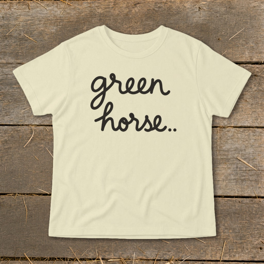 Cream t-shirt with "green horse.." text in black script.