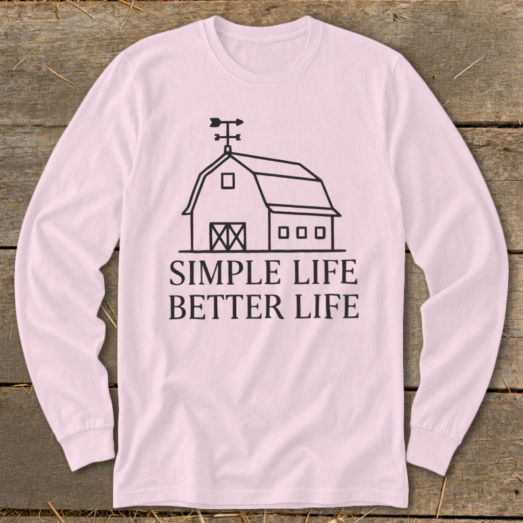 Long sleeve pink t-shirt with black barn graphic and "Simple Life Better Life" text.