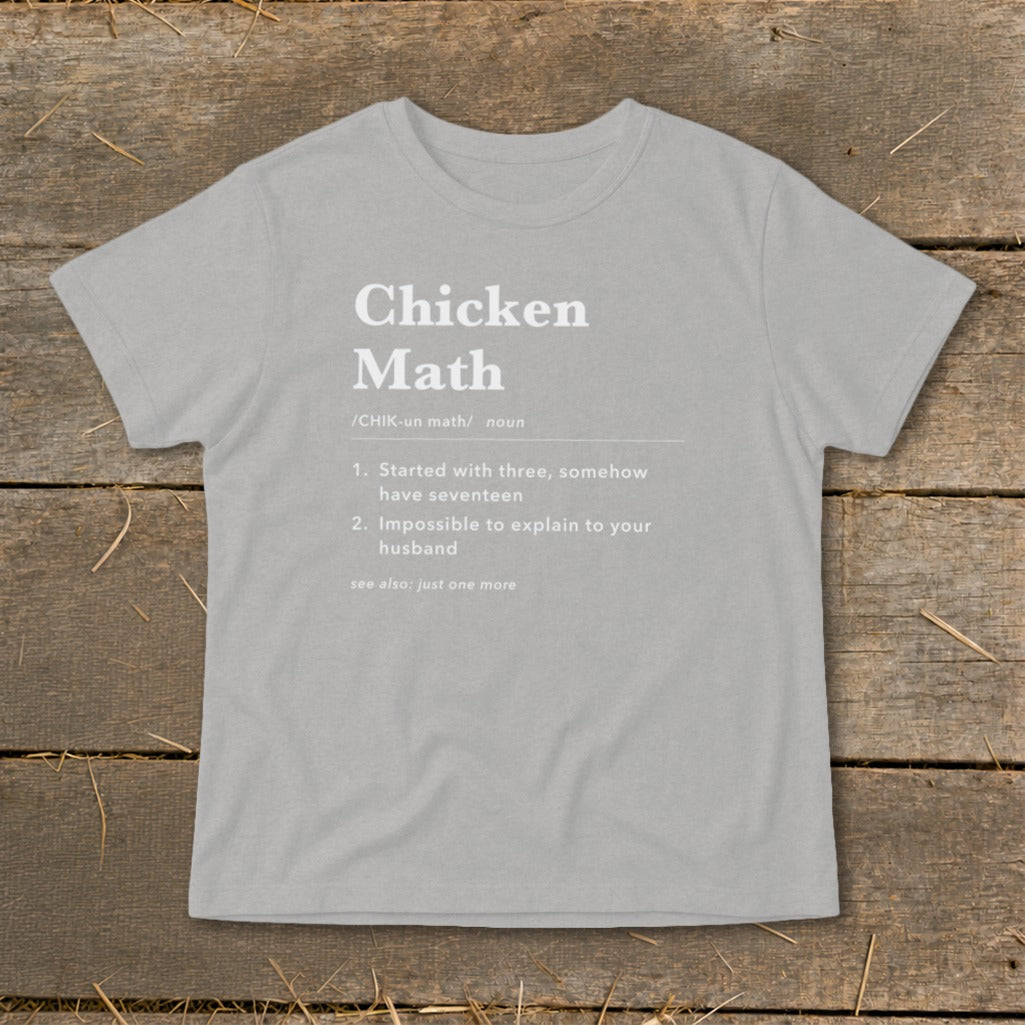 Grey t-shirt with "Chicken Math" definition including two numbered points.