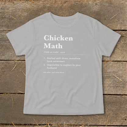 Grey t-shirt with "Chicken Math" definition including two numbered points.