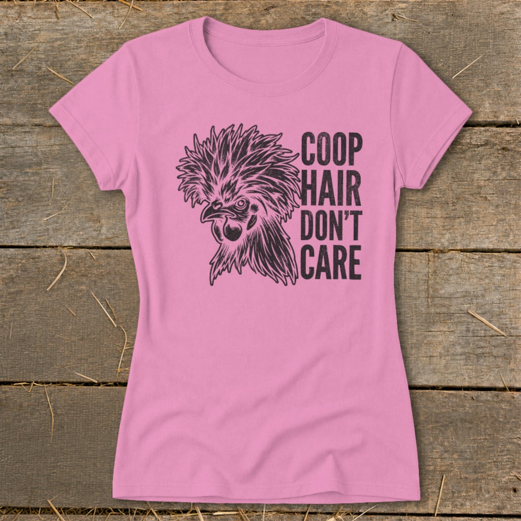 Pink t-shirt with black illustration of a crested chicken and text "COOP HAIR DON'T CARE".