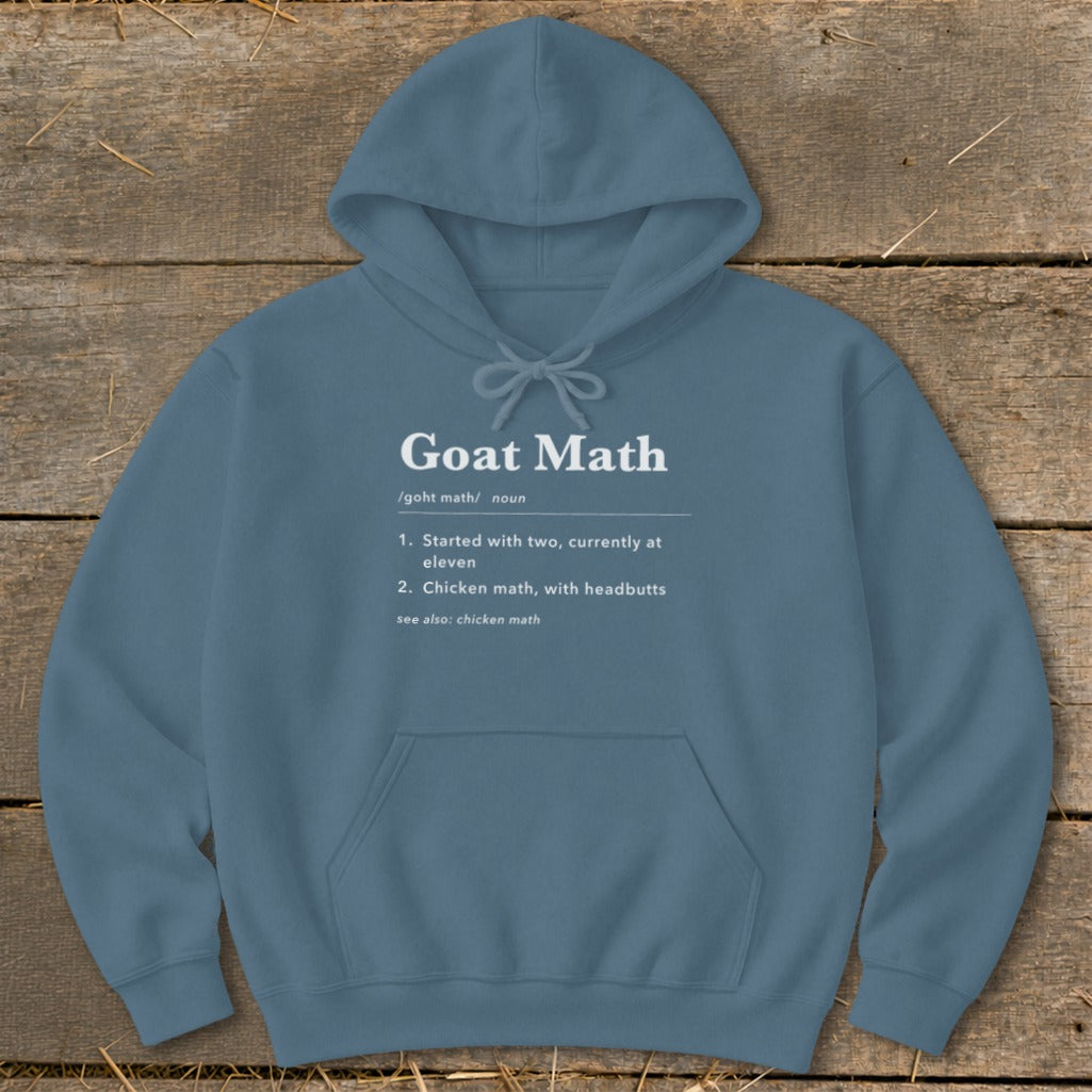 Blue hoodie with "Goat Math" definition: "Started with two, currently at eleven," etc.