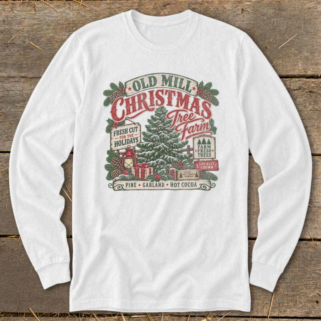 White long sleeve shirt with "Old Mill Christmas Tree Farm" graphic.