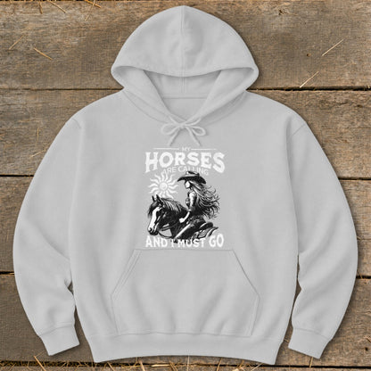 Light gray hoodie with "My horses are calling and I must go" text and graphic.