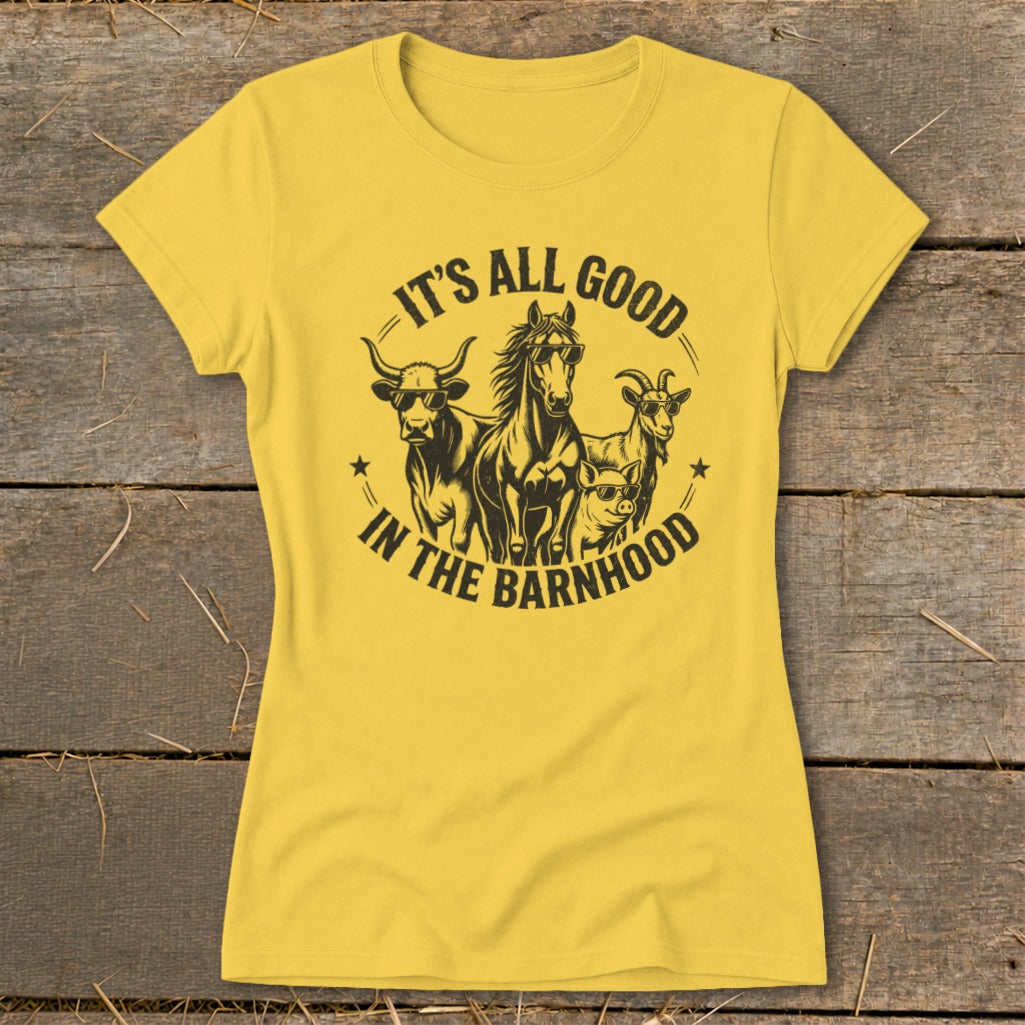 Yellow t-shirt with graphic of farm animals wearing sunglasses and text "IT'S ALL GOOD IN THE BARNHHOOD".