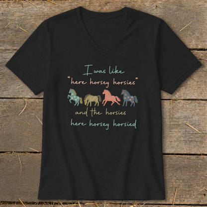 Black t-shirt with text "I was like 'here horsey horsies' and the horsies here horsey horsied" and four horse graphics.