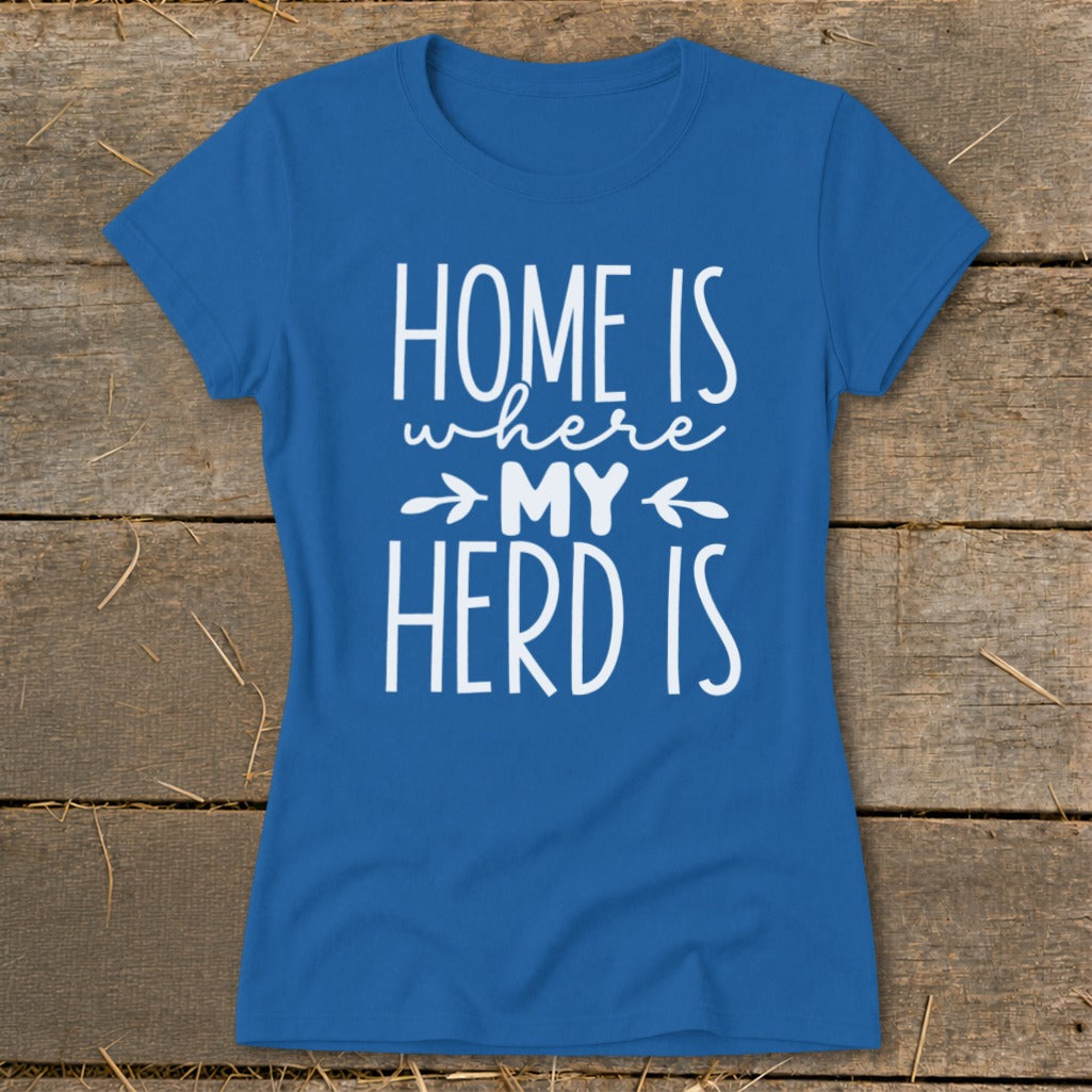 Blue t-shirt with white text: "HOME IS where MY HERD IS"