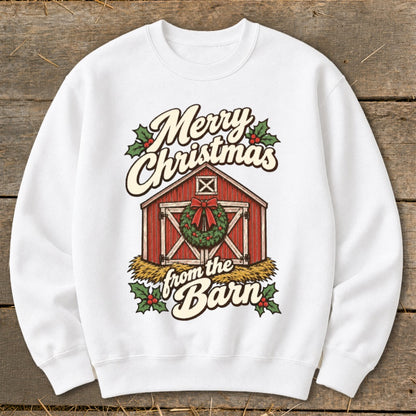 White sweatshirt with "Merry Christmas from the Barn" graphic featuring a red barn.
