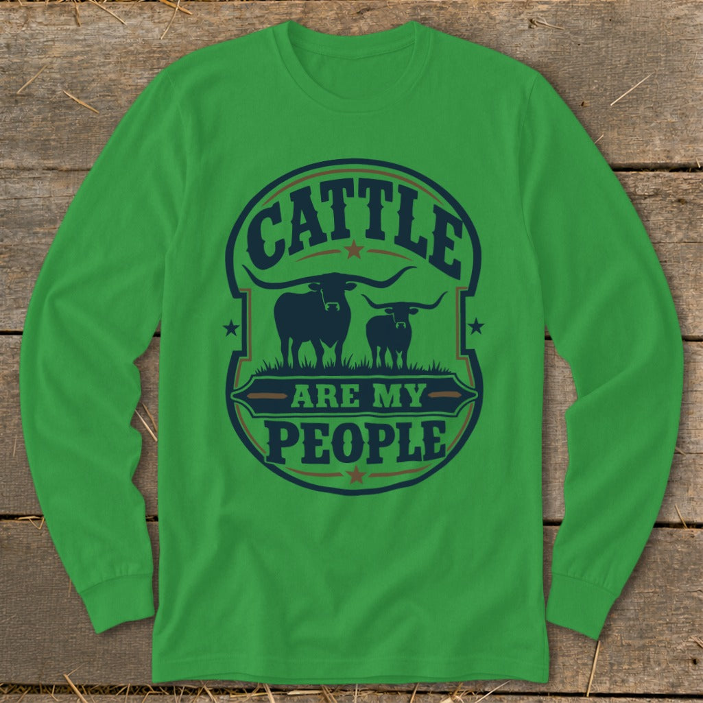Green long sleeve shirt with "Cattle Are My People" text and two cows.