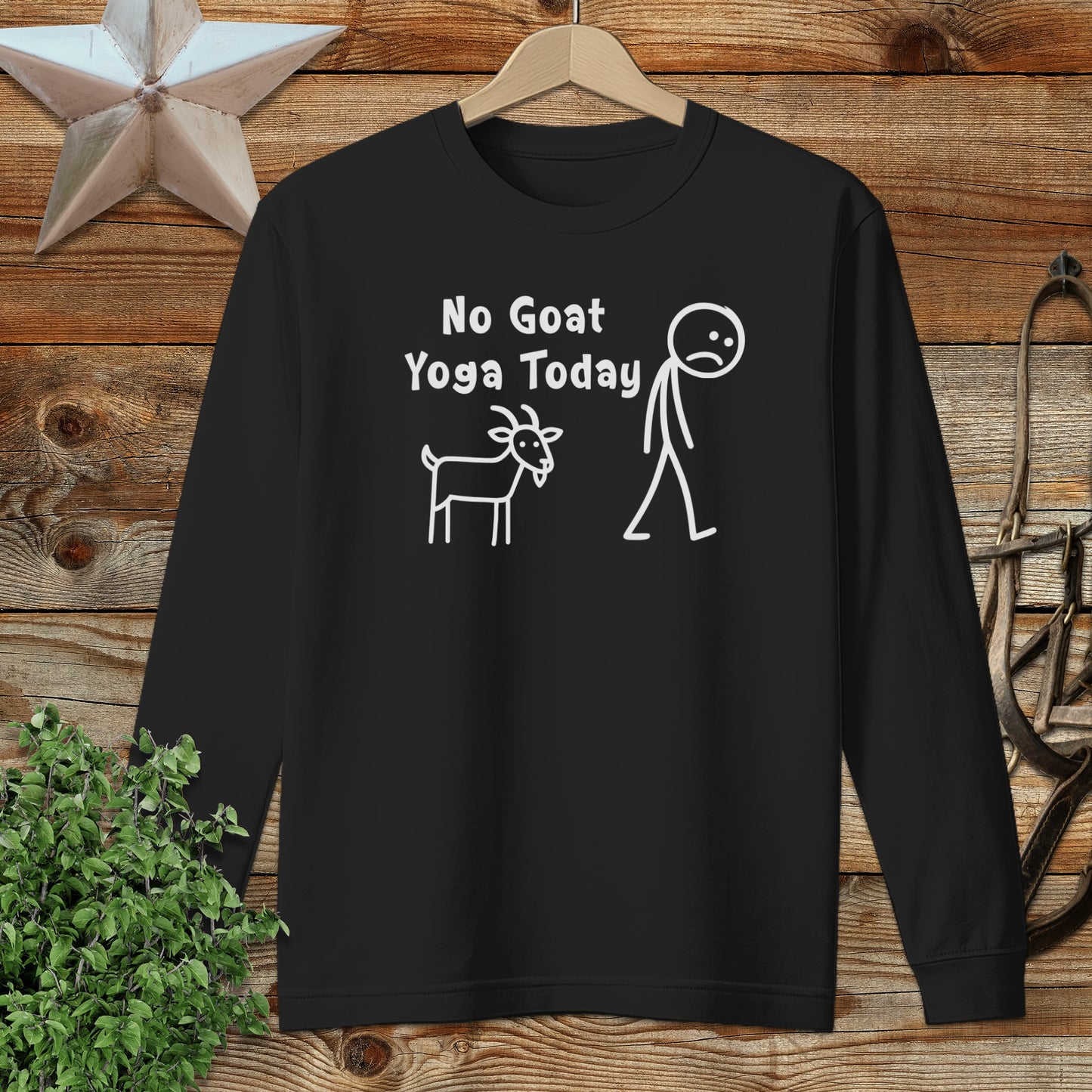 No Goat Yoga Today Funny Long Sleeve Shirt