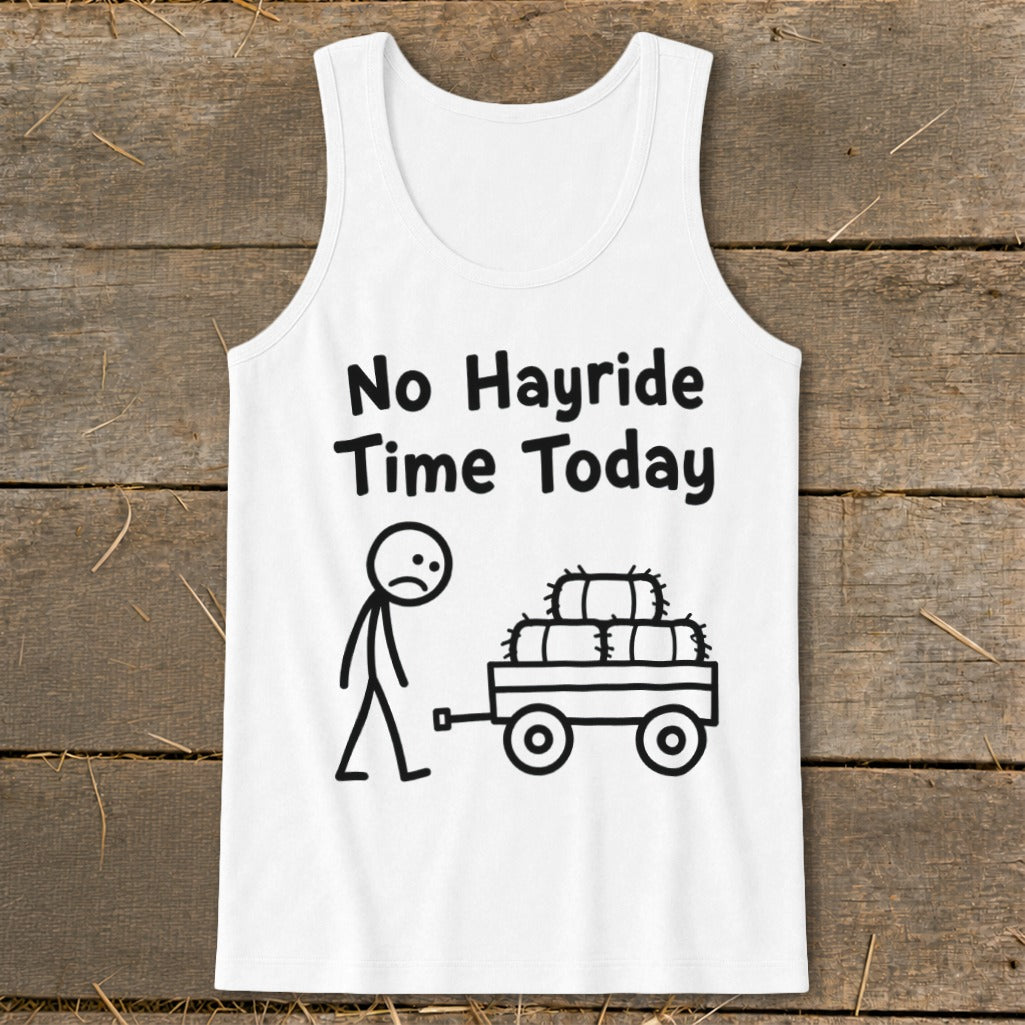 No Hayride Time Today Tank Top