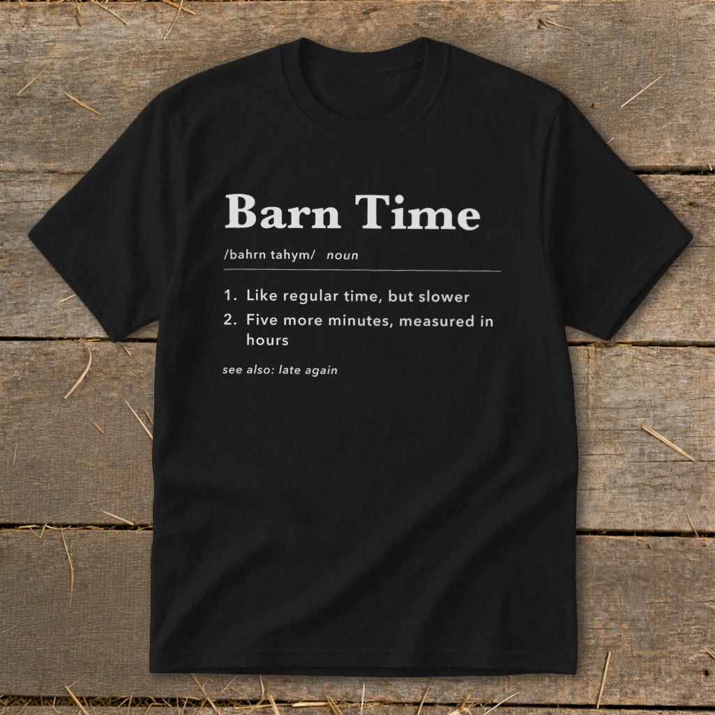 Black t-shirt with "Barn Time" definition printed in white text.