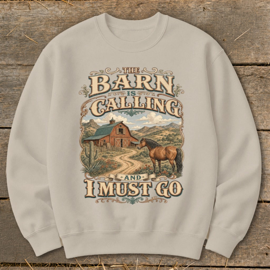 "The Barn is Calling and I Must Go" text with a barn, horse, and desert landscape graphic.
