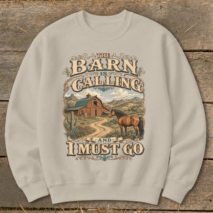 "The Barn is Calling and I Must Go" text with a barn, horse, and desert landscape graphic.