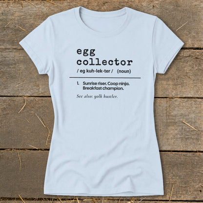 Light blue t-shirt with "egg collector" definition including "yolk hustler".