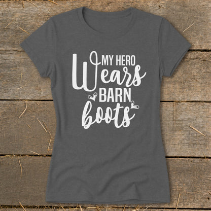 Gray t-shirt with white text "My Hero Wears Barn Boots".