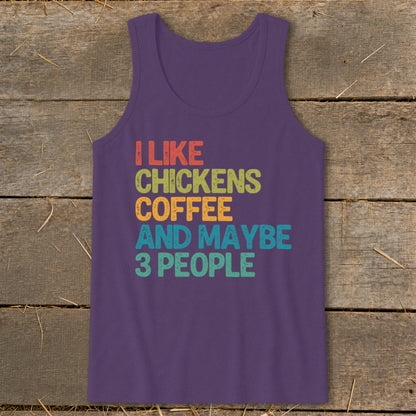 Purple tank top with text "I like chickens coffee and maybe 3 people."