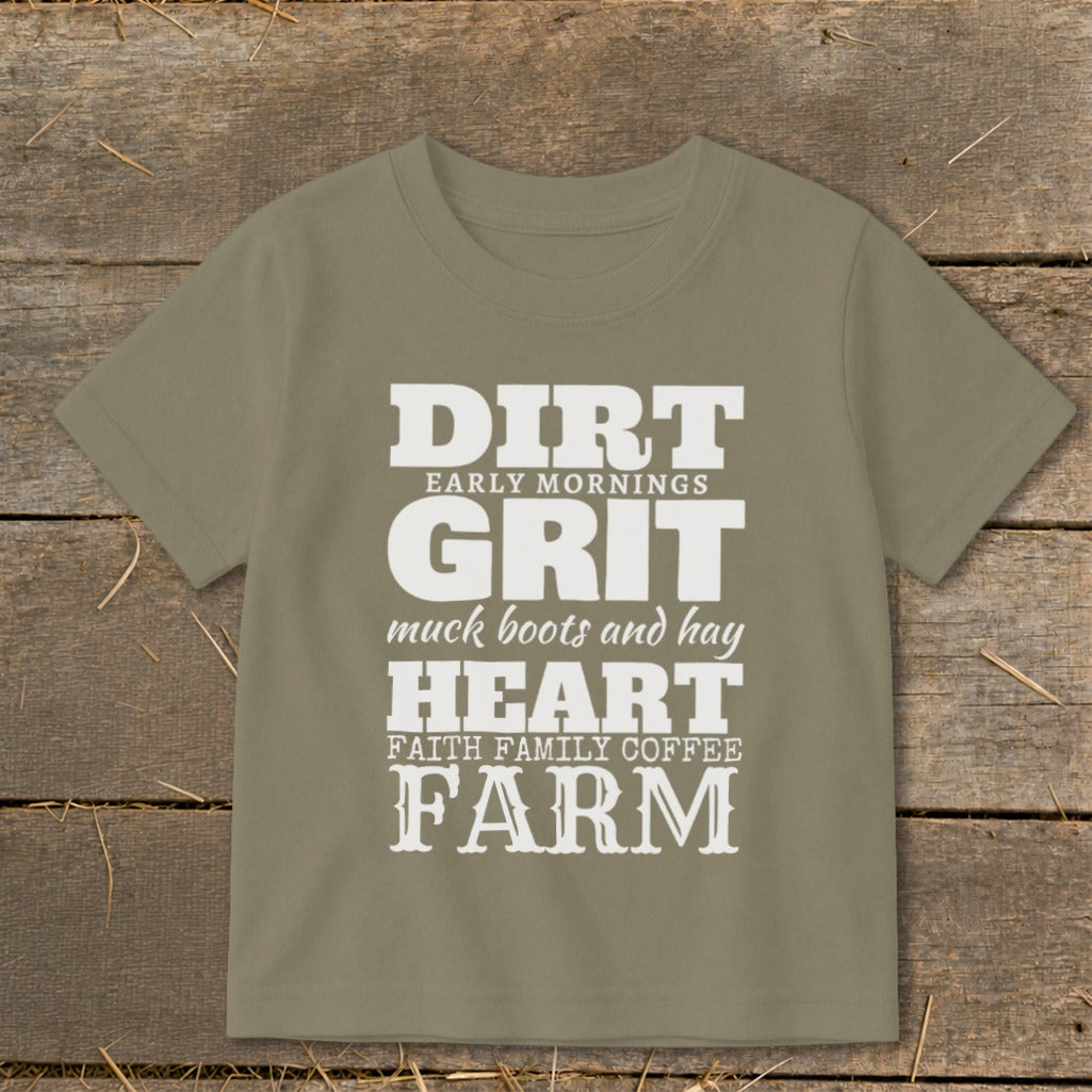 T-shirt with "DIRT EARLY MORNINGS GRIT muck boots and hay HEART FAITH FAMILY COFFEE FARM" text.