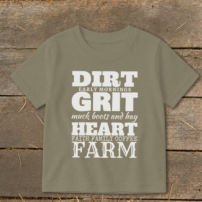 T-shirt with "DIRT EARLY MORNINGS GRIT muck boots and hay HEART FAITH FAMILY COFFEE FARM" text.
